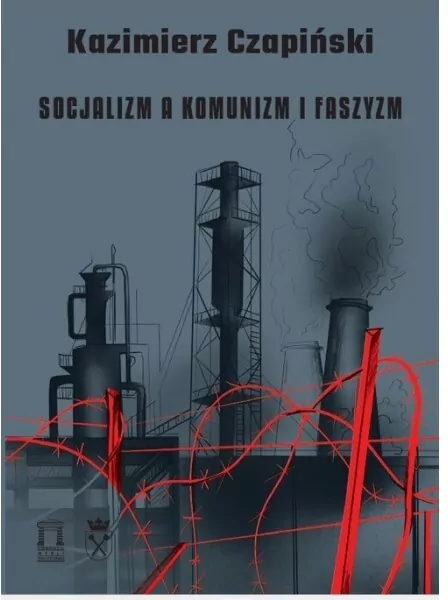 Socjalizm a komunizm i faszyzm - tantis.pl