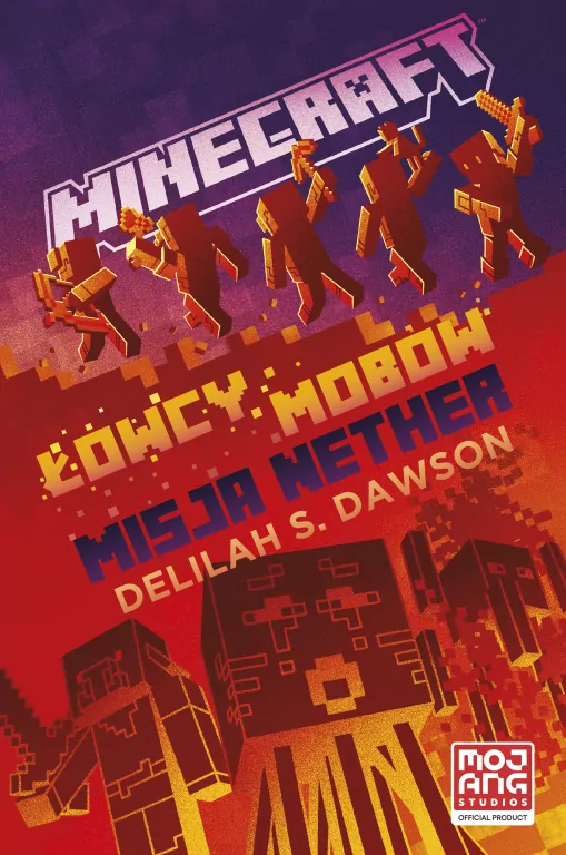 Minecraft. Łowcy mobów. Misja Nether - tantis.pl