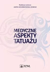 Medyczne aspekty tatuażu - tantis.pl
