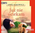 Już nie uciekam. Audiobook - tantis.pl