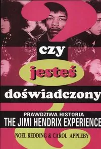 Czy jesteś doświadczony?Praw.hist.The Jimi Hendrix