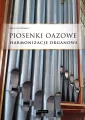 Piosenki oazowe. Harmonizacje organowe - tantis.pl