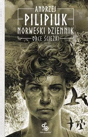 Obce ścieżki. Norweski dziennik. Tom 2 - tantis.pl