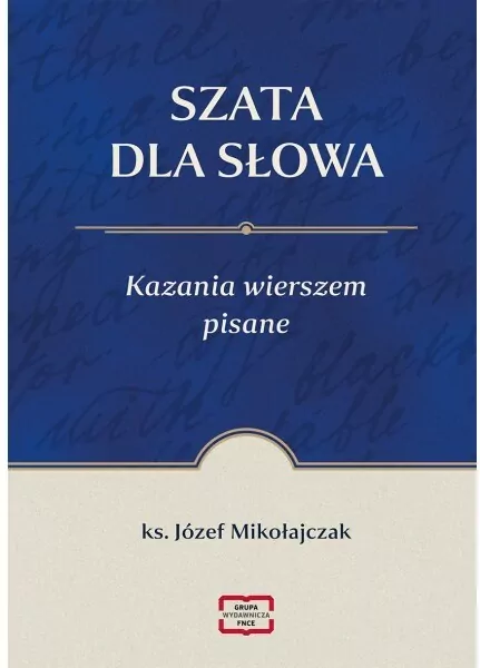 Szata dla słowa Kazania wierszem pisane - tantis.pl