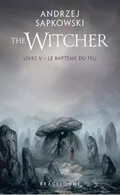 Sorceleur T5: Le Bapteme du feu - tantis.pl