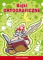 Bajki ortograficzne - tantis.pl