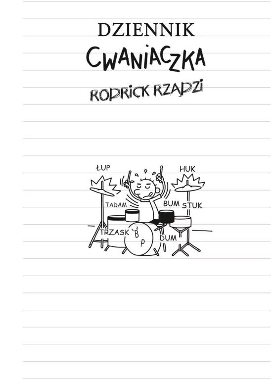 Rodrick rządzi. Dziennik cwaniaczka. Tom 2 - tantis.pl