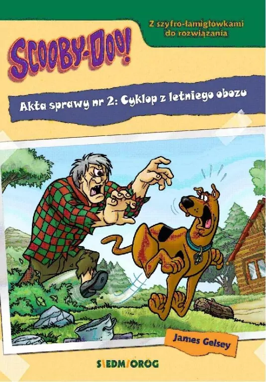 Akta sprawy nr 2. Cyklop z letniego obozu. Scooby-Doo! - tantis.pl