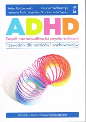ADHD. Zespół nadpobudliwości psychoruchowej