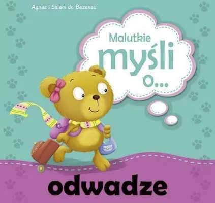 Malutkie myśli o... odwadze