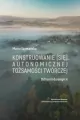 Konstruowanie (się) autonomicznej tożsamości... - tantis.pl