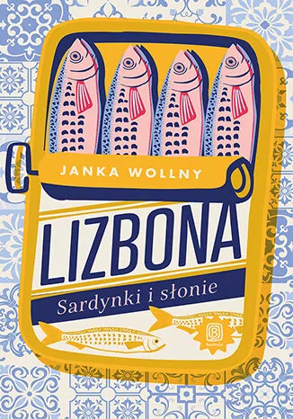 Lizbona. Sardynki i słonie - tantis.pl
