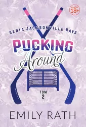 Pucking Around. Jacksonville Rays. Tom 2