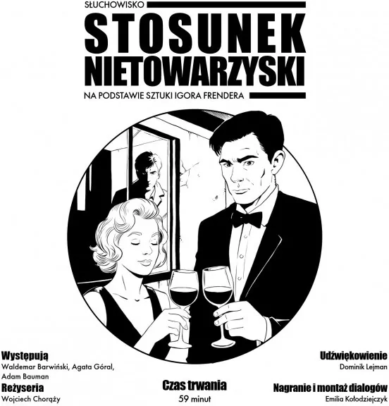 Stosunek nietowarzyski - słuchowisko na podstawie sztuki Igora Frendera - tantis.pl