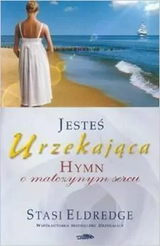 Jesteś urzekająca - Hymn o matczynym sercu - tantis.pl