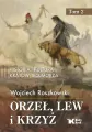 Historia i kultura krajów Trójmorza. Orzeł, lew i Krzyż. Tom 2 - tantis.pl