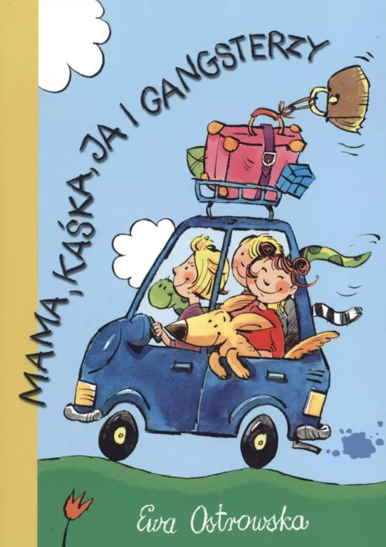 Mama, Kaśka, ja i gangsterzy - Skrzat - tantis.pl