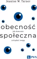 Obecność społeczna. Jak skutecznie zarządzać uwagą - tantis.pl