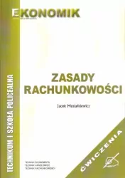 Zasady rachunkowości. Technikum i szkoła policealna, ćwiczenia