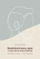 Niedokończony spór o rozumienie osoby ludzkiej - tantis.pl