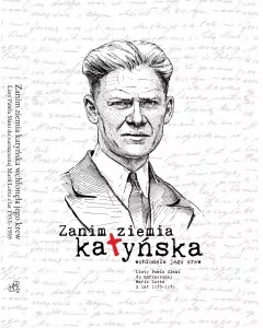 Zanim ziemia katyńska wchłonęła jego krew - tantis.pl