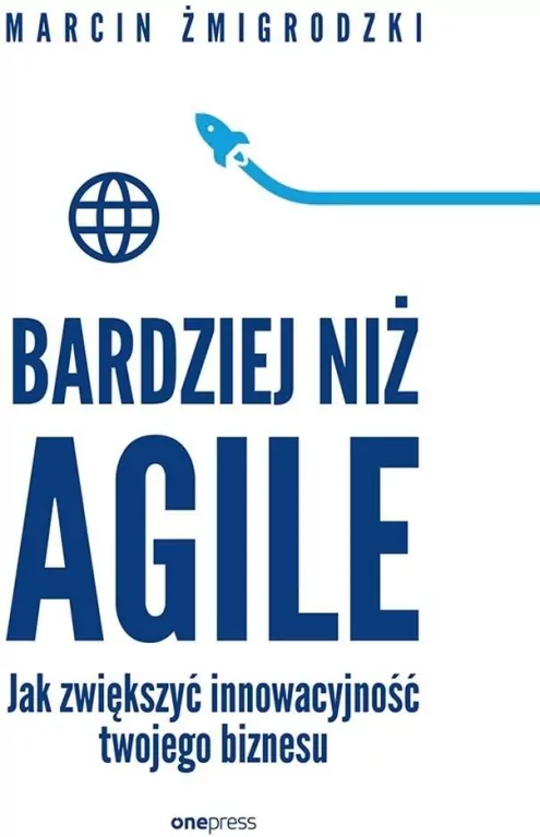 Bardziej niż Agile. Jak zwiększyć innowacyjność... - tantis.pl