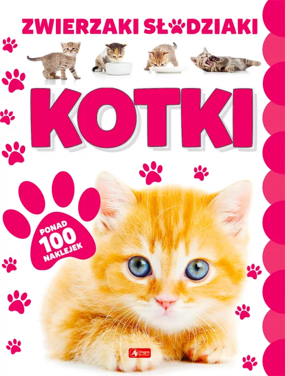 Kotki. Zwierzaki Słodziaki - tantis.pl