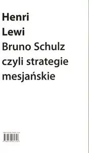 Bruno Schulz, czyli strategie mesjańskie - tantis.pl