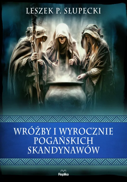 Wróżby i wyrocznie pogańskich Skandynawów - tantis.pl