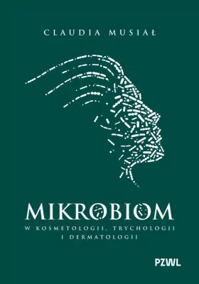 Mikrobiom w kosmetologii, trychologii...