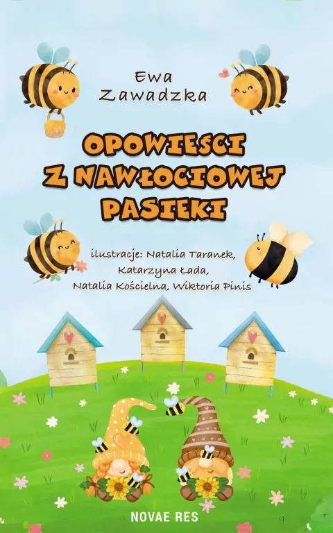 Opowieści z Nawłociowej Pasieki - tantis.pl