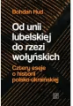 Od unii lubelskiej do rzezi wołyńskich - tantis.pl