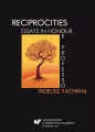 Reciprocities: Essays in Honour of Professor... - tantis.pl