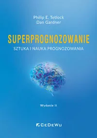 Superprognozowanie. Sztuka i nauka prognozowania - tantis.pl