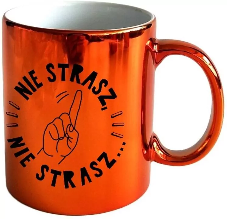 Kubek ON-009 Nie strasz, nie strasz - tantis.pl
