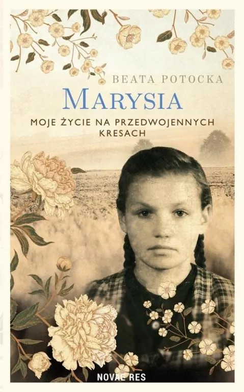 Marysia. Moje życie na przedwojennych Kresach - tantis.pl