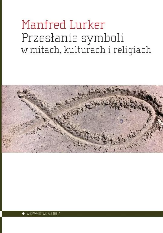 Przesłanie symboli w mitach, kulturach i religiach - tantis.pl
