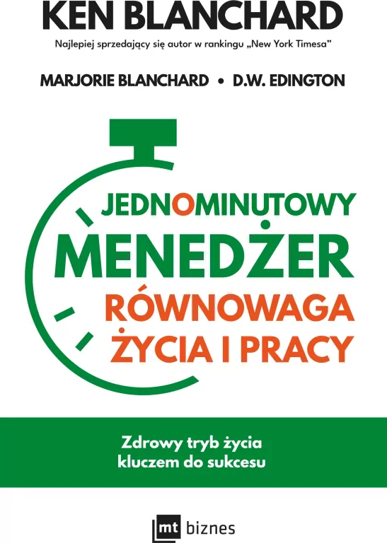 Jednominutowy Menedżer Równowaga życia i pracy - tantis.pl