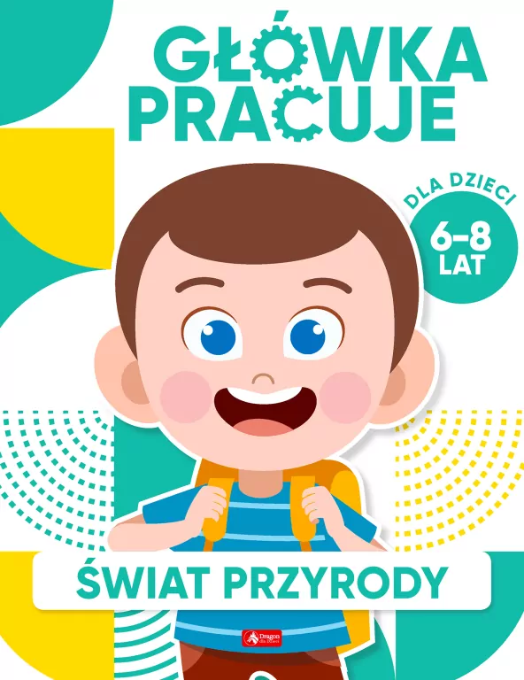 Świat przyrody. Główka pracuje 6-8 lat - tantis.pl