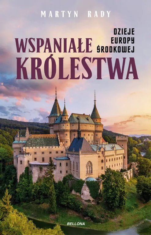 Wspaniałe królestwa. Dzieje Europy Środkowej - tantis.pl