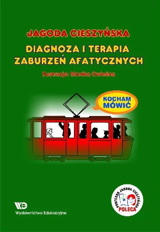 Diagnoza i terapia zaburzeń afatycznych. Kocham Mówić - tantis.pl