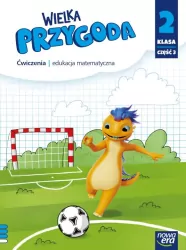 Wielka przygoda. Edukacja matematyczna. Zeszyt ćwiczeń. Klasa 2. Część 3