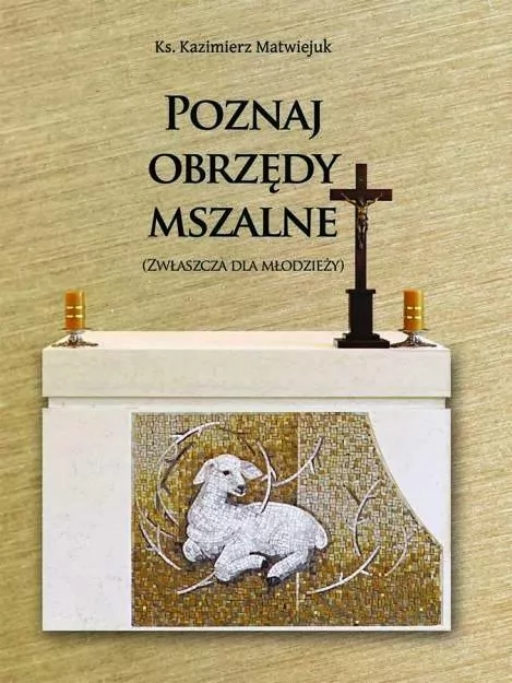 Poznaj obrzędy mszalne - tantis.pl