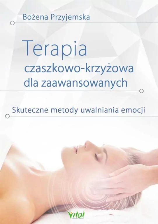 Terapia czaszkowo-krzyżowa dla zaawansowanych - tantis.pl