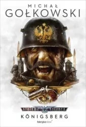Knigsberg. Stalowe Szczury. Tom 3