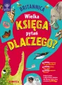 Britannica. Wielka księga pytań dlaczego - tantis.pl
