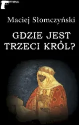 Gdzie jest Trzeci Król?