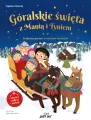 Góralskie święta z Manią i Tyniem - tantis.pl