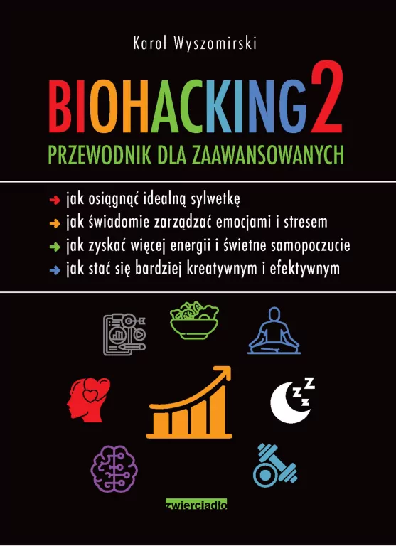 Biohacking 2. Przewodnik dla zaawansowanych - tantis.pl