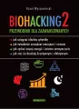 Biohacking 2. Przewodnik dla zaawansowanych - tantis.pl